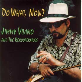 Jimmy Vivino and The Rekooperators